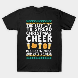 Spread Christmas Cheer With Chicken Nugs & Beer T-Shirt